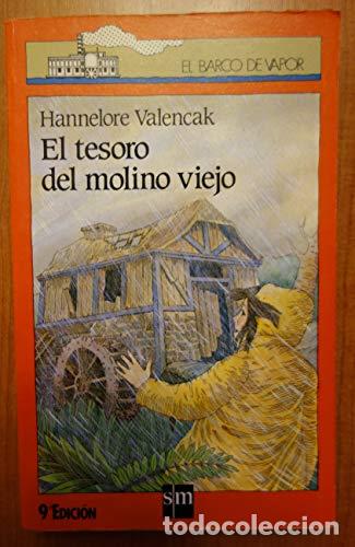Libros: EL TESORO DEL MOLINO VIEJO - Valencak,Hannelore - Foto 1