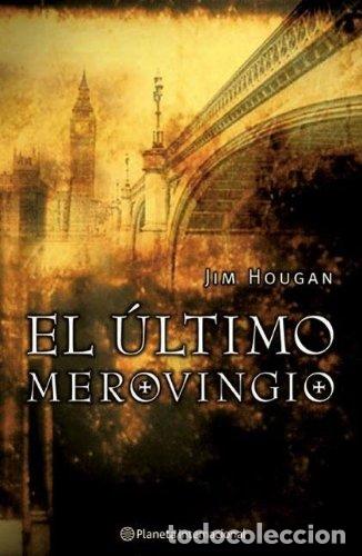 Libros: EL &Uacute;LTIMO MEROVINGIO - Hougan,Jim - Foto 1