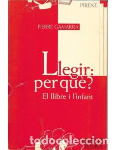 Libros: LLEGIR PER QU&Egrave;? El llibre i linfant - Gamarra,Pierre - Foto 1