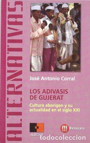 books: LOS ADIVASIS DE GUJERAT - Corral,Jos&eacute; Antonio