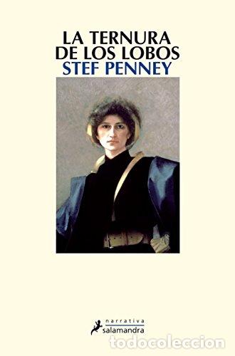 Libros: LA TERNURA DE LOS LOBOS - Penney,Stef - Foto 1