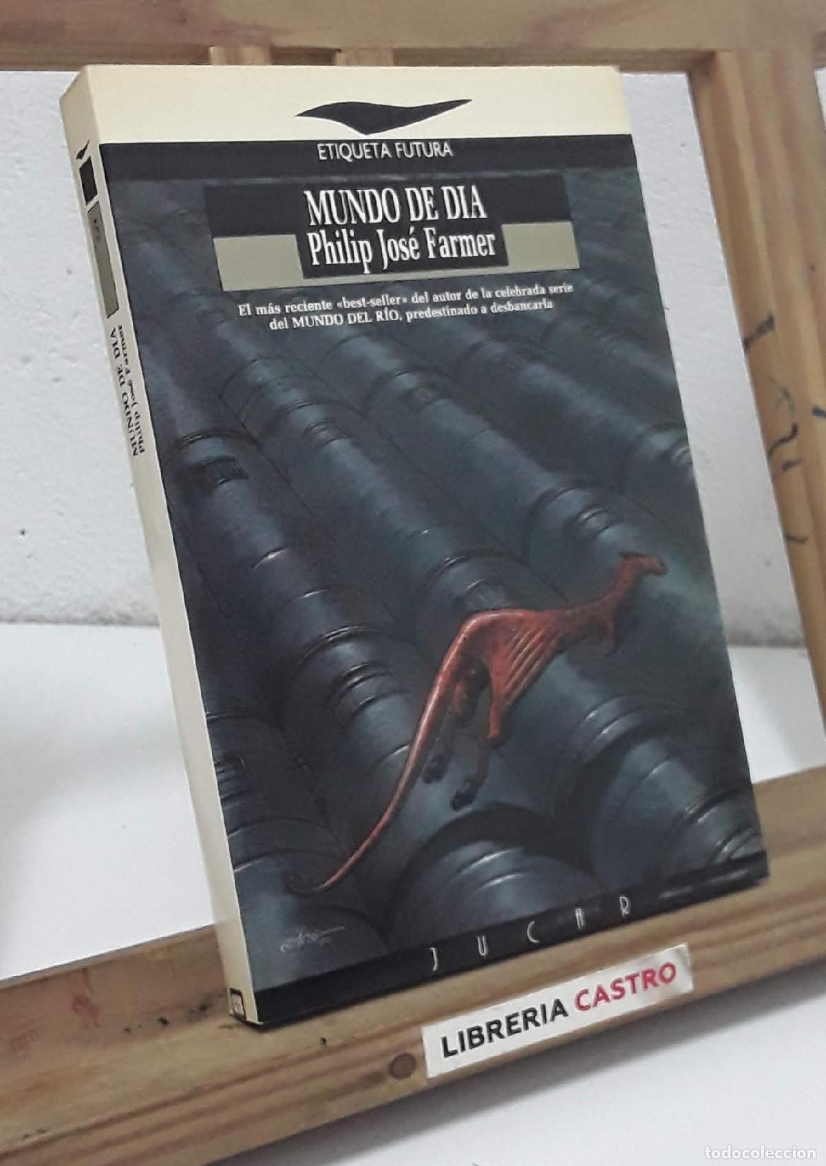 Libros: Mundo de D&iacute;a - Philip Jos&eacute; Farmer - Foto 1