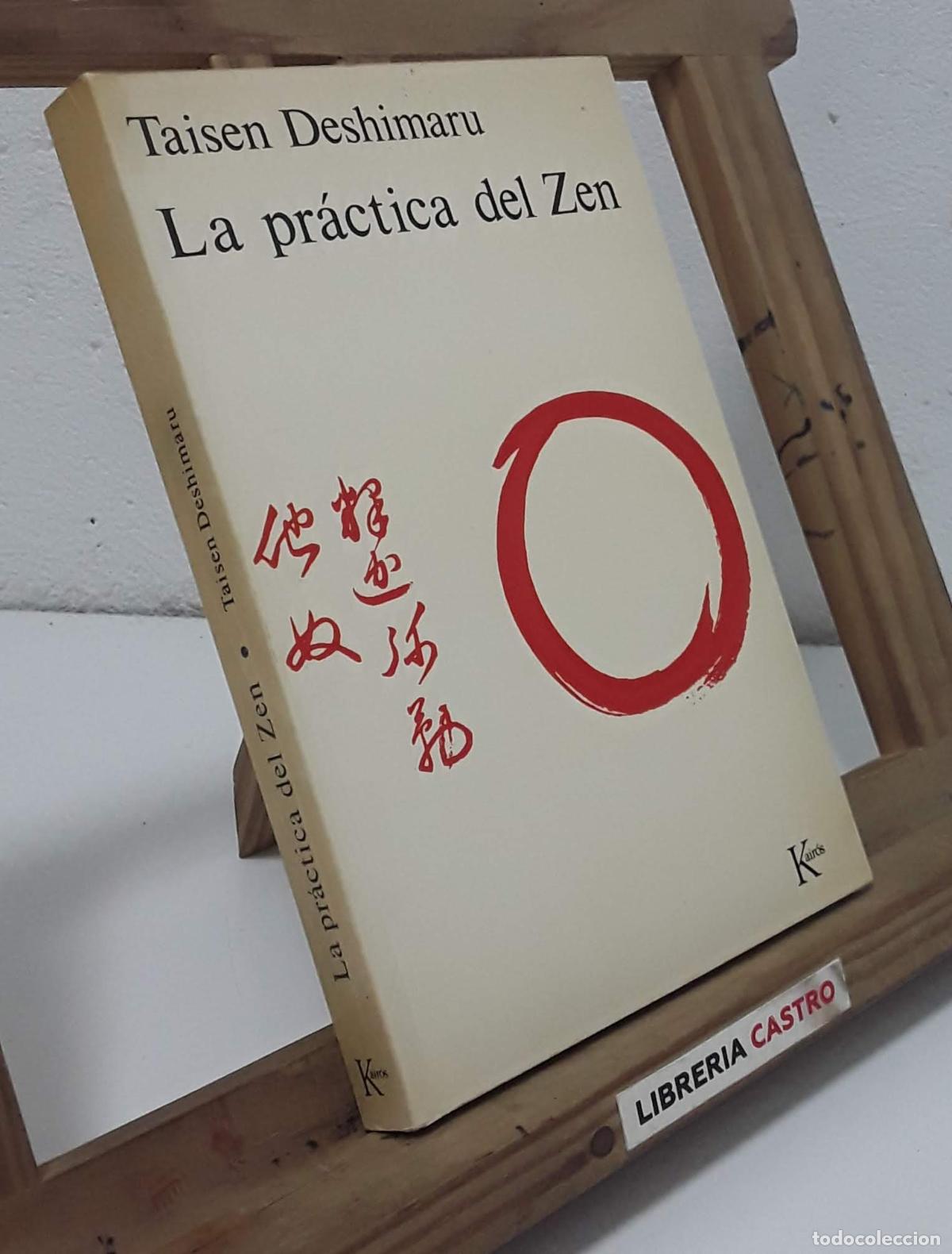 Libros: La pr&aacute;ctica del Zen y cuatro textos can&oacute;nicos Zen - Taisen Deshimaru. - Foto 1