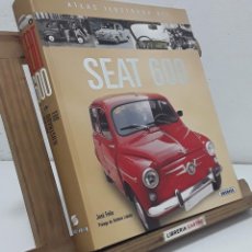 Libros: ATLAS ILUSTRADO DEL SEAT 600 - JOSÉ FELIU.