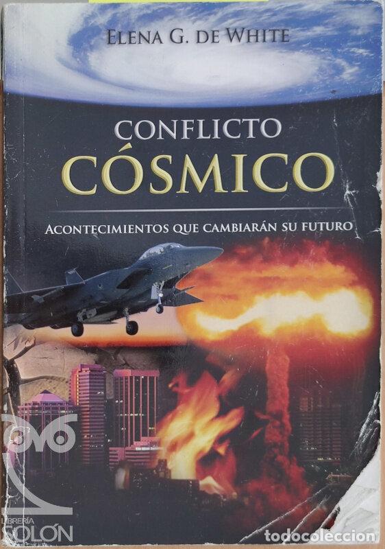 Libros: Conflicto c&oacute;smico - Elena G. de White - Foto 1