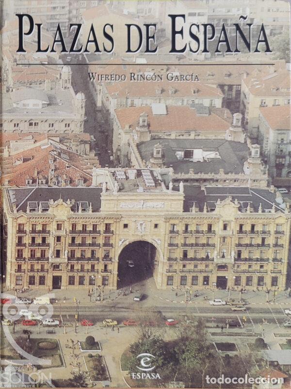 Libros: Plazas de Espa&ntilde;a - Wifredo Rinc&oacute;n Garc&iacute;a - Foto 1