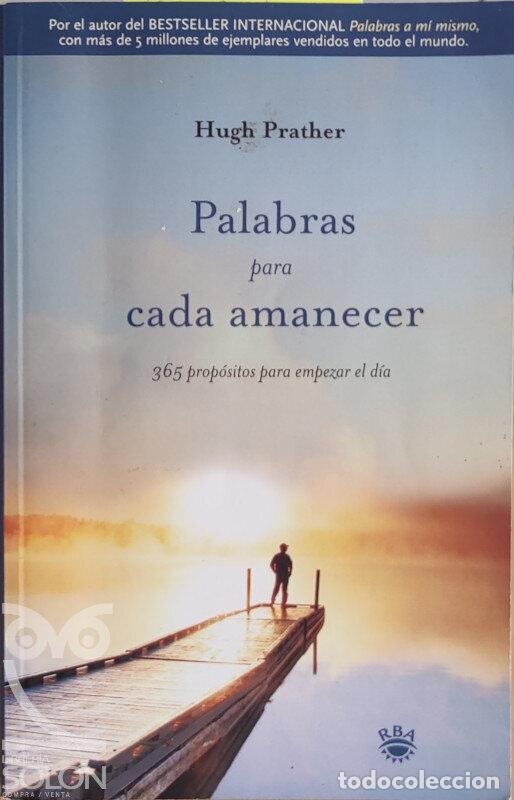 Libros: Palabras para cada amanecer - Hugh Prather - Foto 1
