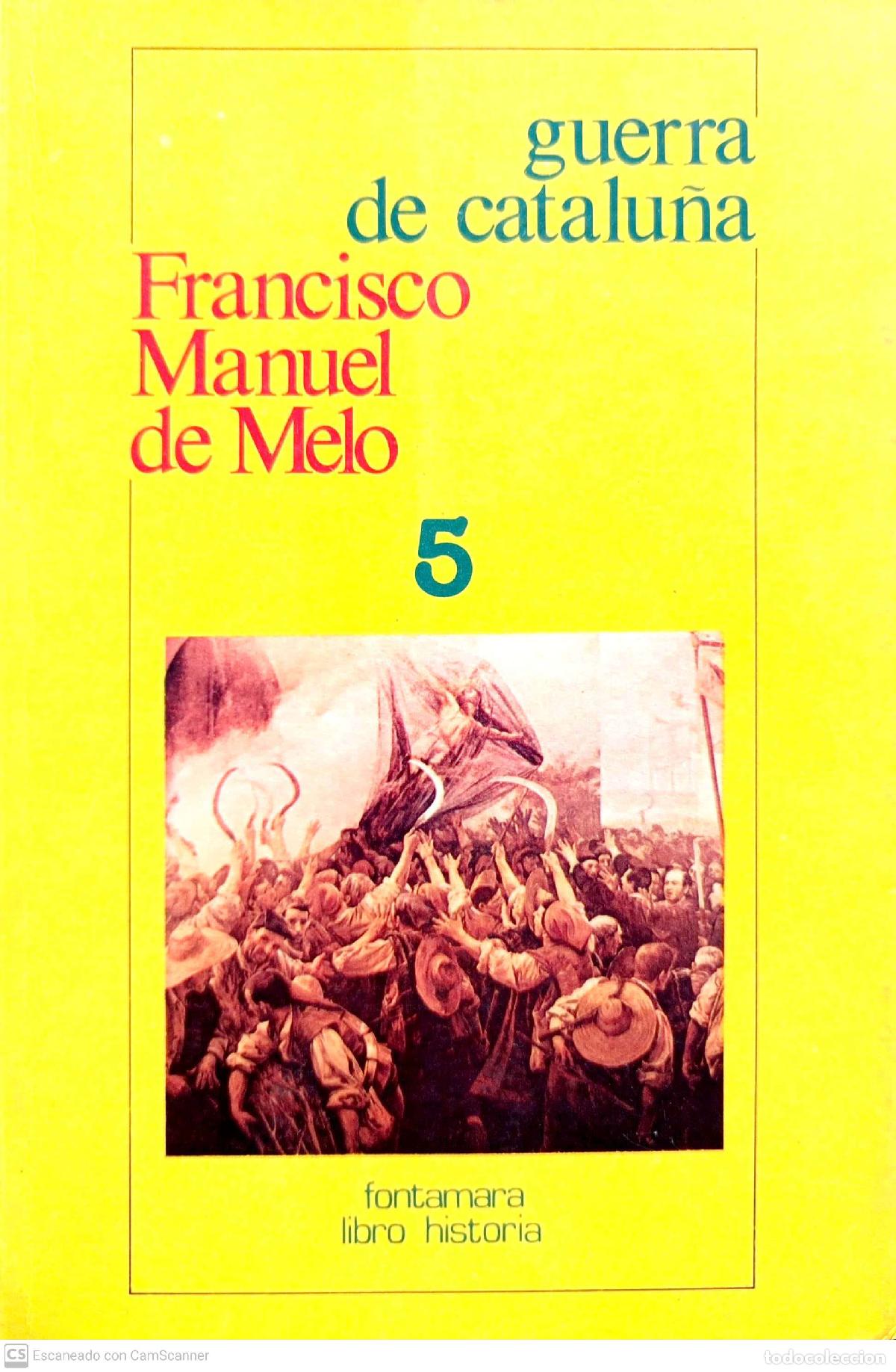 Libros: Guerra de Catalu&ntilde;a - Melo, Francisco Manuel de - Foto 1