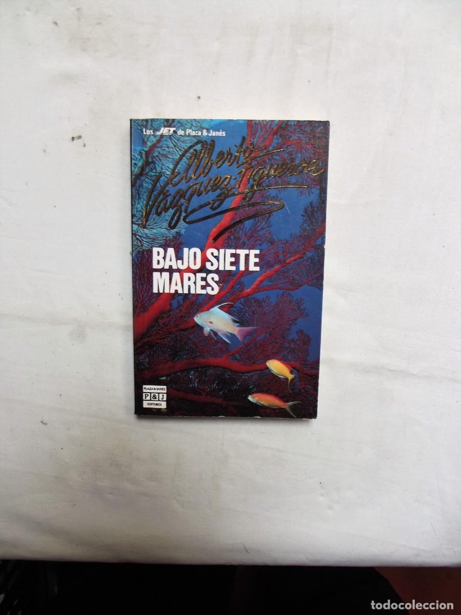 Libros: BAJO SIETE MARES DE ALBERTO VAZQUEZ FIGUEROA - Foto 1
