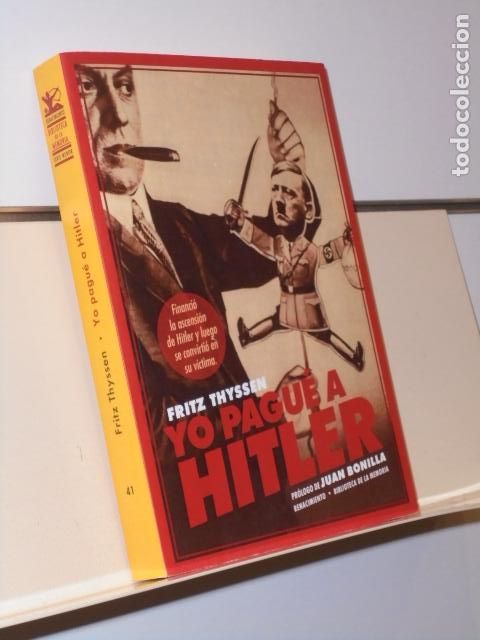 Libros: YO PAGUE A HITLER FRITZ THYSSEN - RENACIMIENTO BIBLIOTECA DE LA MEMORIA OFERTA