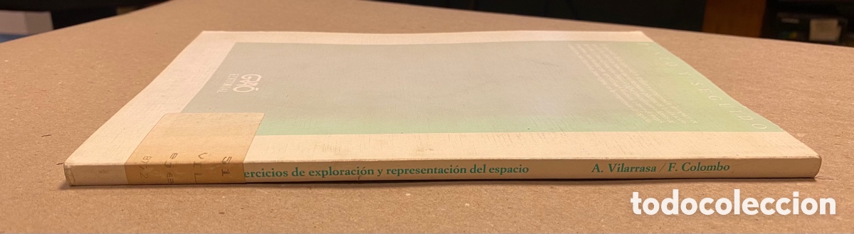 Libros: EJERCICIOS DE EXPLORACI&Oacute;N Y REPRESENTACI&Oacute;N DEL ESPACIO. A. VILARRASA Y F. COLOMBO. EDITORIAL GRA&Oacute; - Foto 9