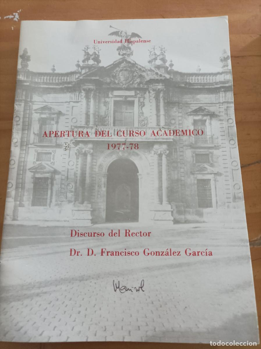 Libros: APERTURA DEL CURSO ACADEMICO,1977-78,DISCURSO RECTOR FRANCISCO GONZ&Aacute;LEZ.1977,22 P.