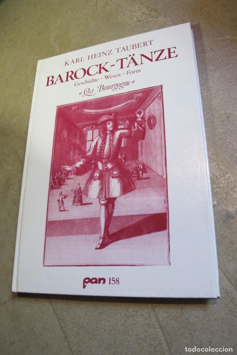 Libros: BAROK-TANZE. KARL HEINZ TAUBERT. DANZA BARROCA. EN ALEMAN. FIRMADO Y DEDIC POR ESCRITOR