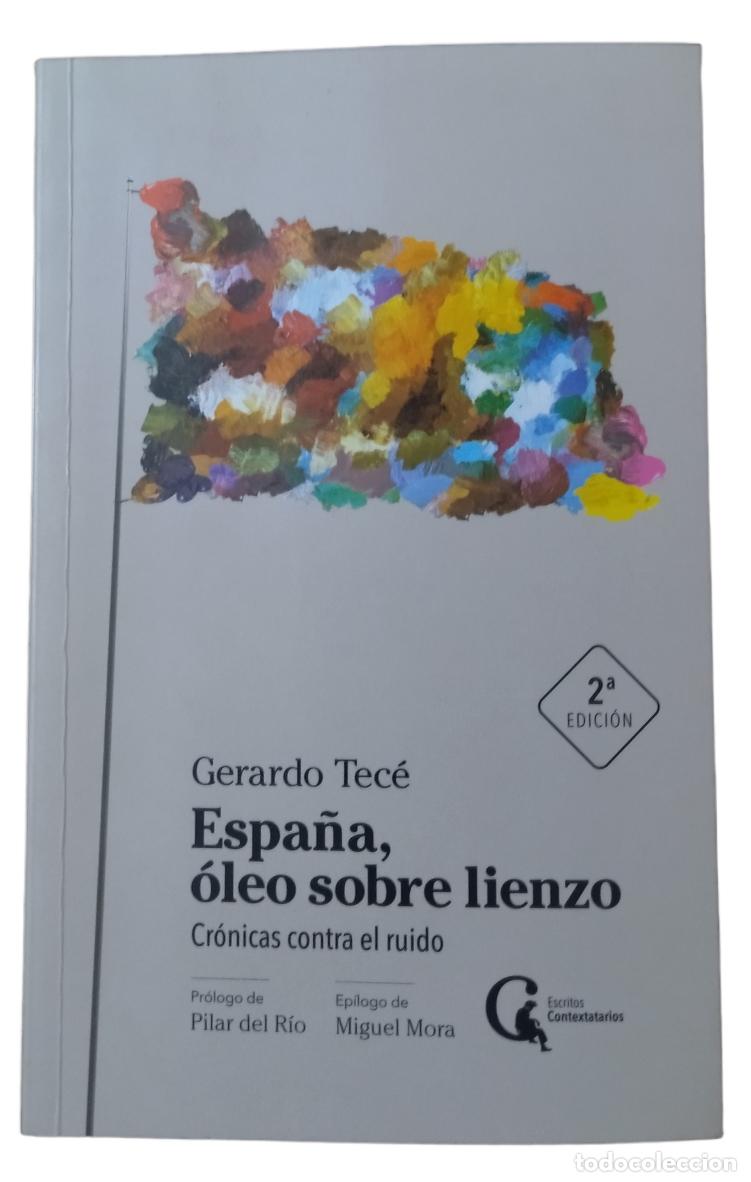 Libros: ESPA&Ntilde;A, &Oacute;LEO SOBRE LIENZO / GERALDO TEC&Eacute;. 2022. MUY BUEN ESTADO.