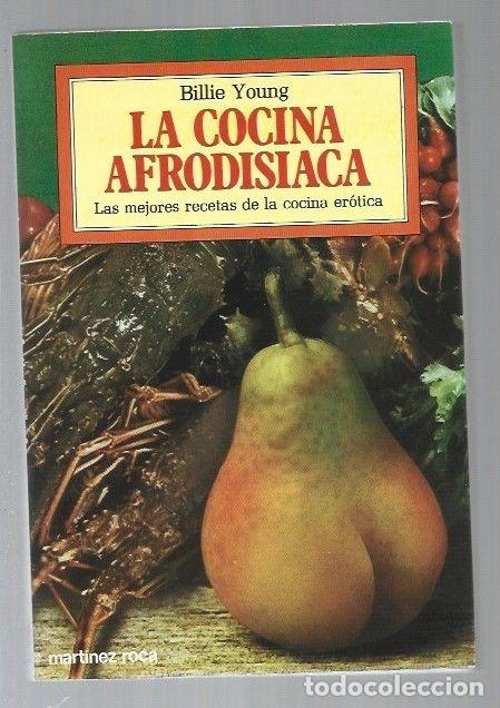 Libros: COCINA AFRODISIACA - LA - YOUNG, BILLIE - Foto 1