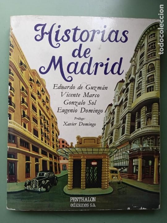 Libros: HISTORIAS DE MADRID - ED. PENTHALON - Foto 1