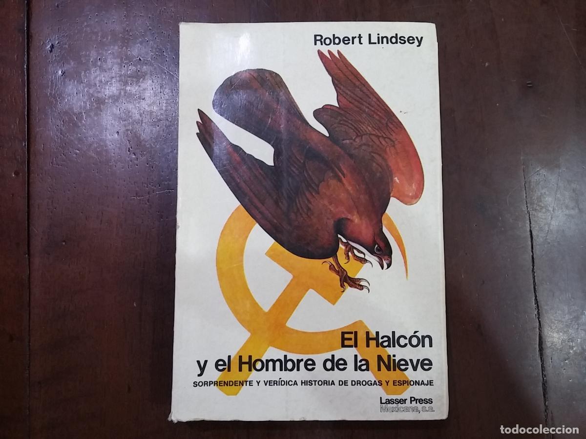 Libros: El Halc&oacute;n y el Hombre de la Nieve - Robert Lindsey - Foto 1
