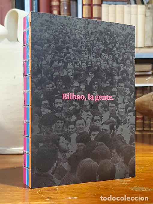Livros em segunda m&atilde;o: Bilbao, la gente. La ciudadan&iacute;a y la construcci&oacute;n de la ciudad. 40 a&ntilde;os de democracia municipal (197