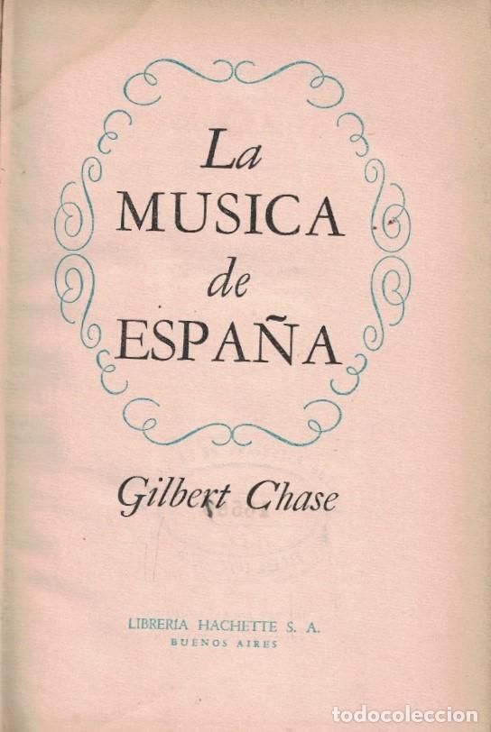 Libros: LA M&Uacute;SICA DE ESPA&Ntilde;A. - Chase. Gilbert, - Foto 1
