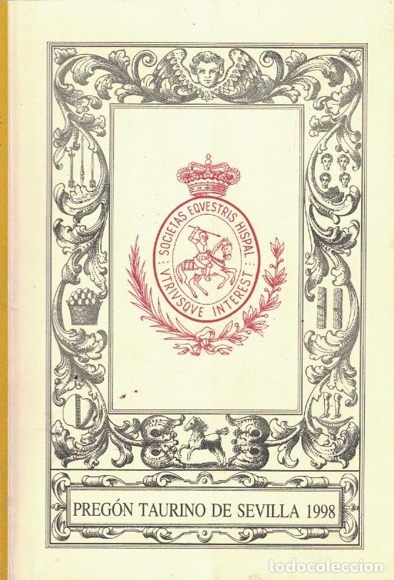 Libros: PREG&Oacute;N TAURINO DE SEVILLA 1998. - AA.VV. - Foto 1