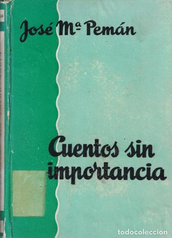 Libros: CUENTOS SIN IMPORTANCIA. - Pem&aacute;n. Jos&eacute; M.&ordf; - Foto 1