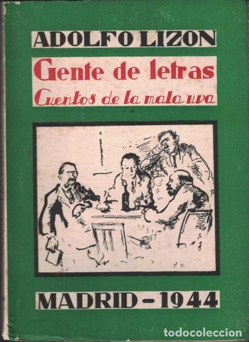 Libros: GENTE DE LETRAS. Cuentos de la mala uva. - Lizon. Adolfo, - Foto 1