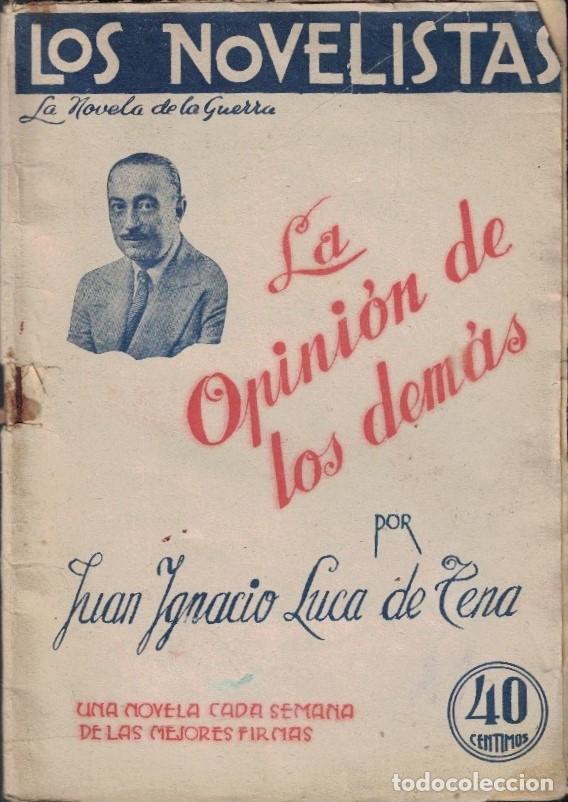 Libros: LA OPINI&Oacute;N DE LOS DEM&Aacute;S. - Luca de Tena. Juan Ignacio, - Foto 1