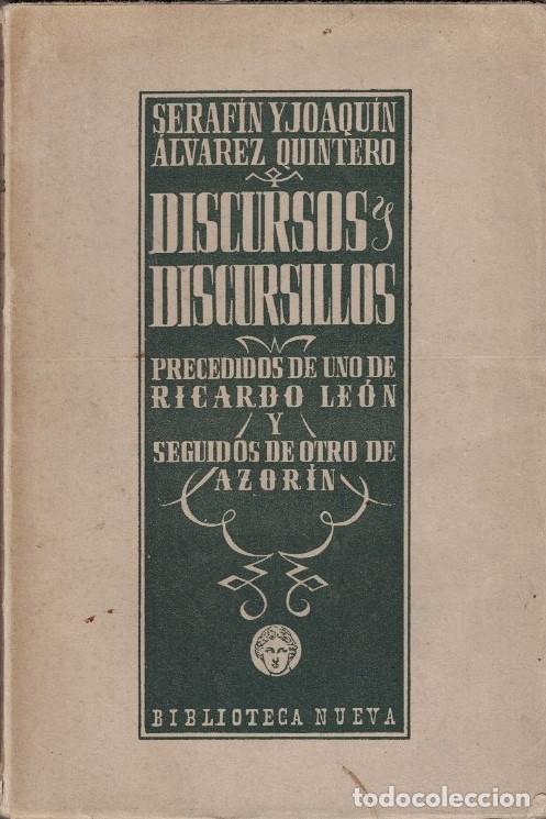 Libros: DISCURSOS Y DISCURSILLOS. - &Aacute;lvarez Quintero. Seraf&iacute;n y Joaqu&iacute;n, - Foto 1