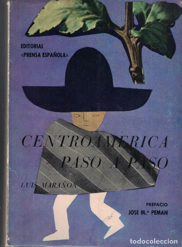 Libros: CENTROAMERICA, PASO A PASO. - Mara&ntilde;&oacute;n. Luis, - Foto 1
