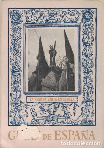 Libros: Gu&iacute;as de Espa&ntilde;a III. LA SEMANA SANTA EN SEVILLA. - Vallmitjana / D. G. del T.