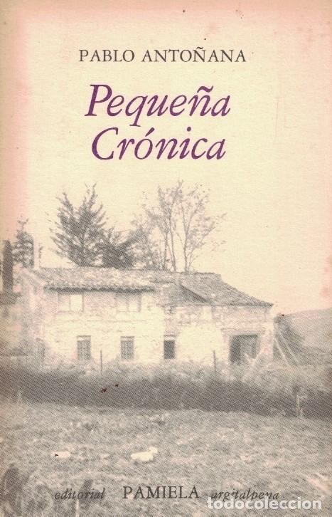 Libros: PEQUE&Ntilde;A CR&Oacute;NICA. - Anto&ntilde;ana. Pablo, - Foto 1
