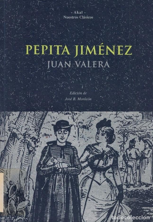 Libros: PEPITA JIM&Eacute;NEZ. - Valera. Juan, - Foto 1