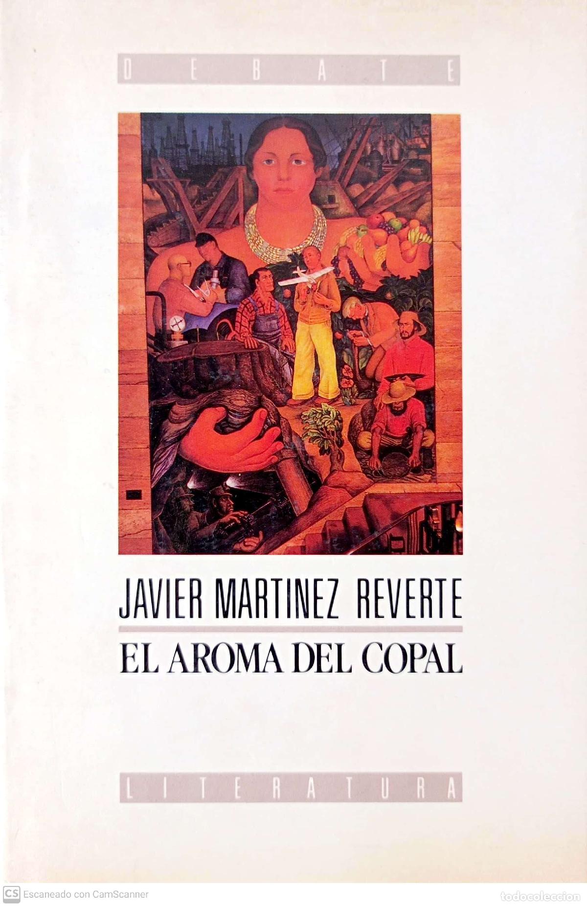 Libros: El aroma del copal - Mart&iacute;nez Reverte, Javier - Foto 1