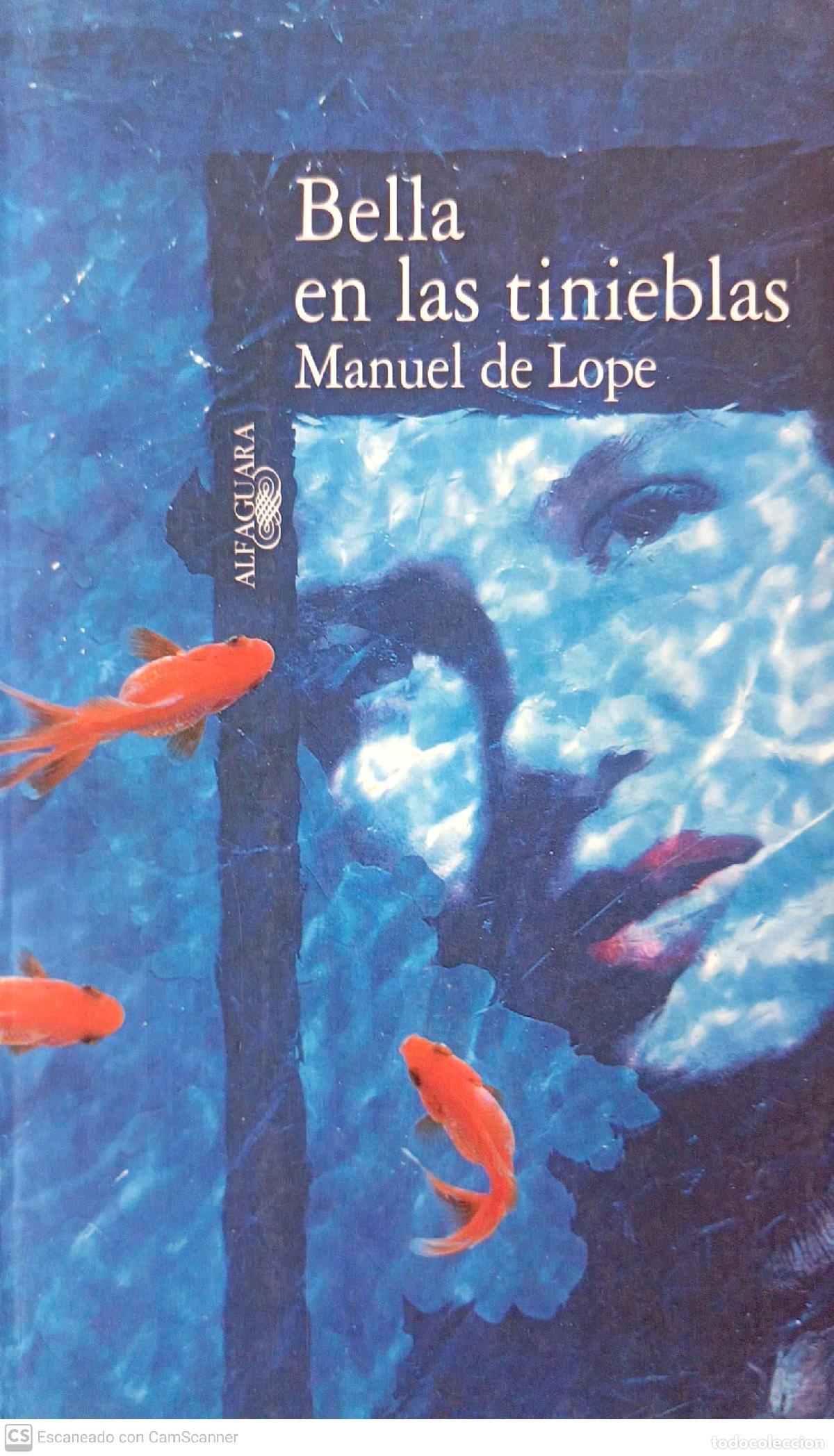 Libros: Bella en las tinieblas - Lope, Manuel de - Foto 1