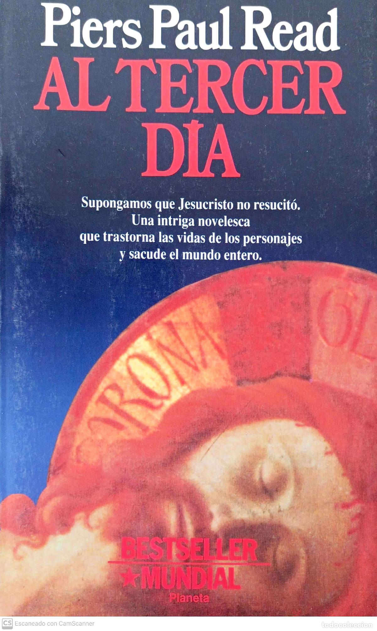 Libros: Al tercer d&iacute;a - Read, Piers Paul - Foto 1