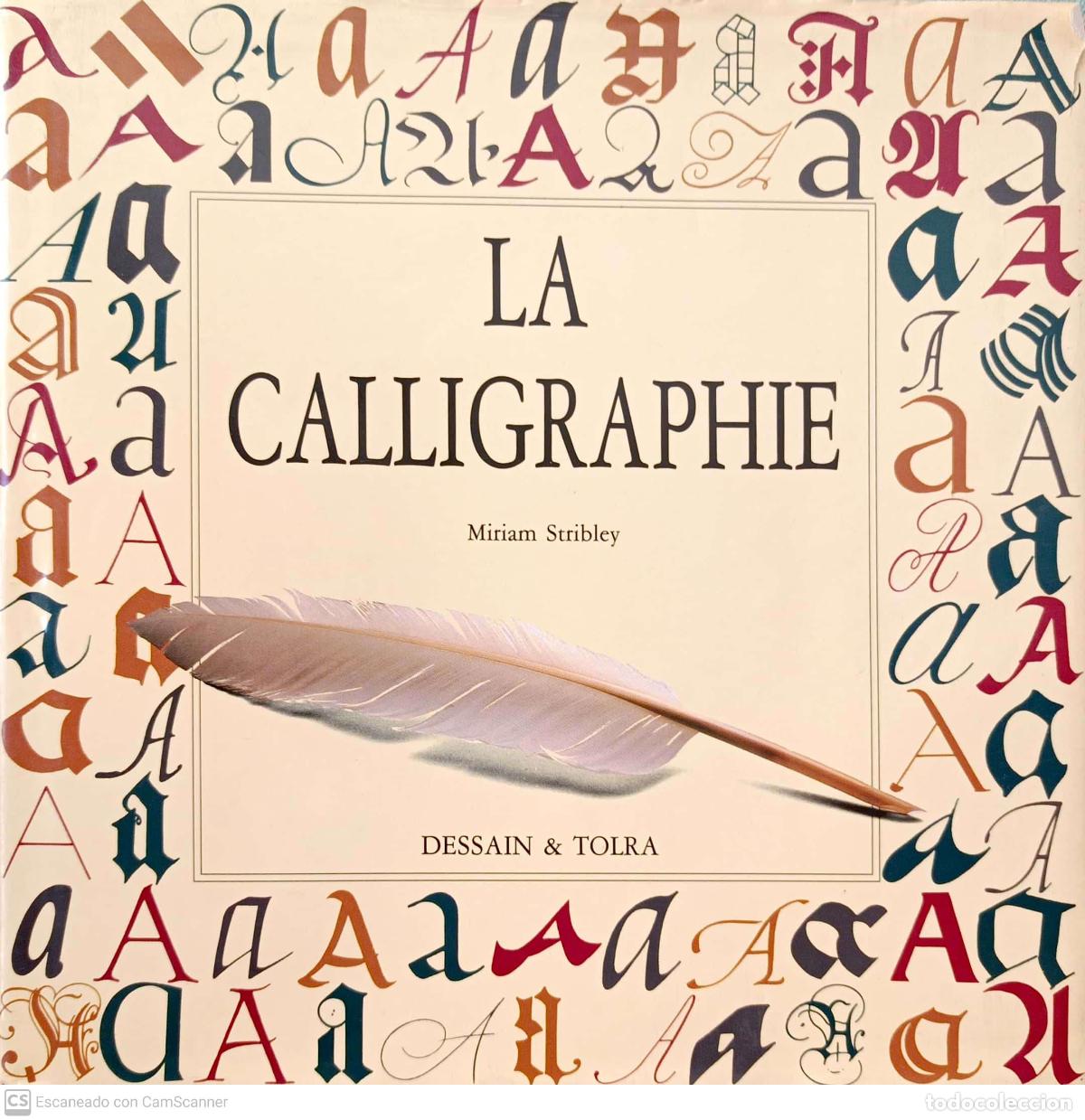 Libros: La Calligraphie - Miriam Stribley - Foto 1