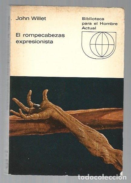 Libros: ROMPECABEZAS EXPRESIONISTA - EL - WILLET, JOHN - Foto 1