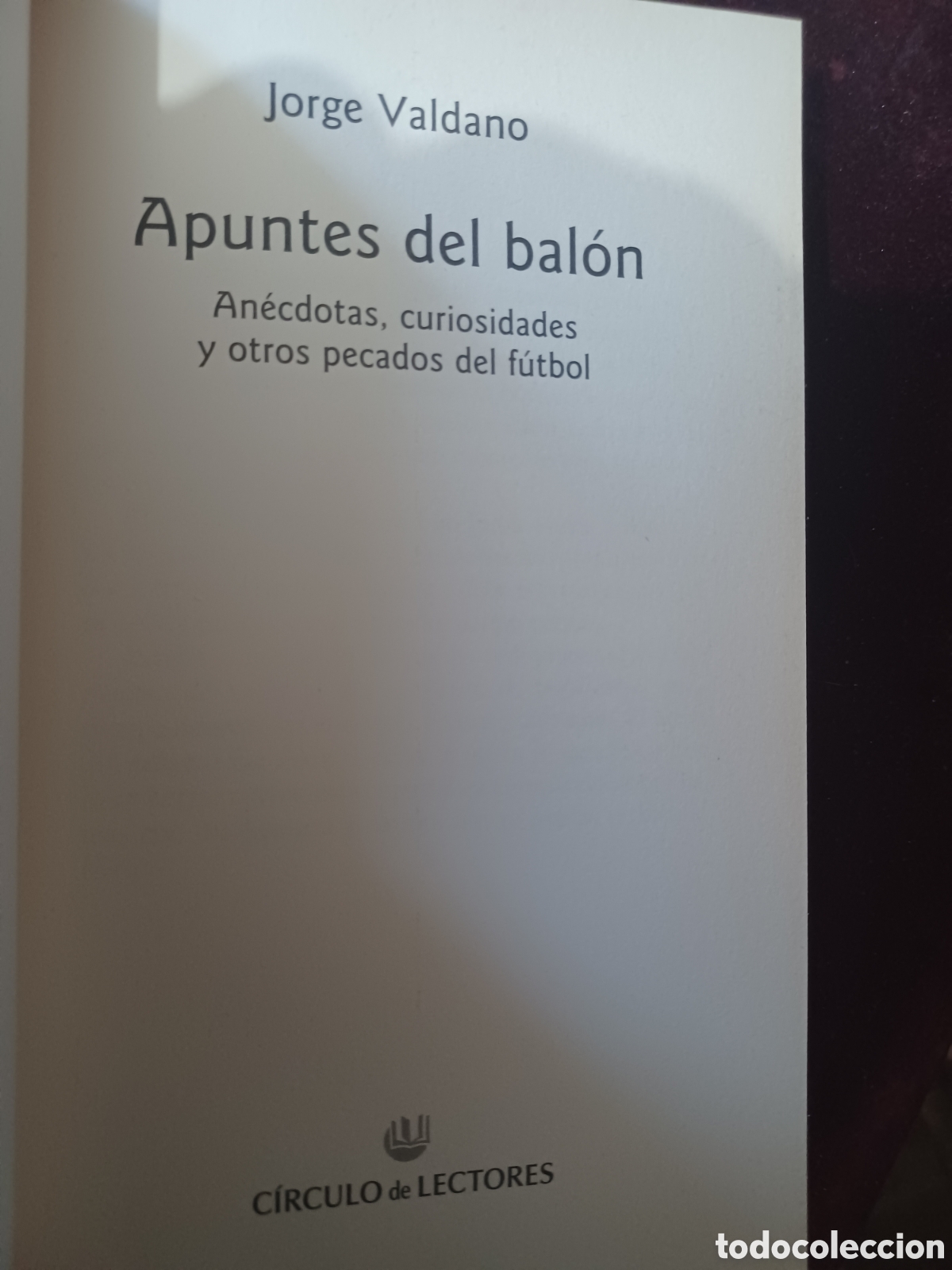 Libros: Barybook 163 Jorge Valdano apunte del bal&oacute;n C&iacute;rculo de Lectores - Foto 4