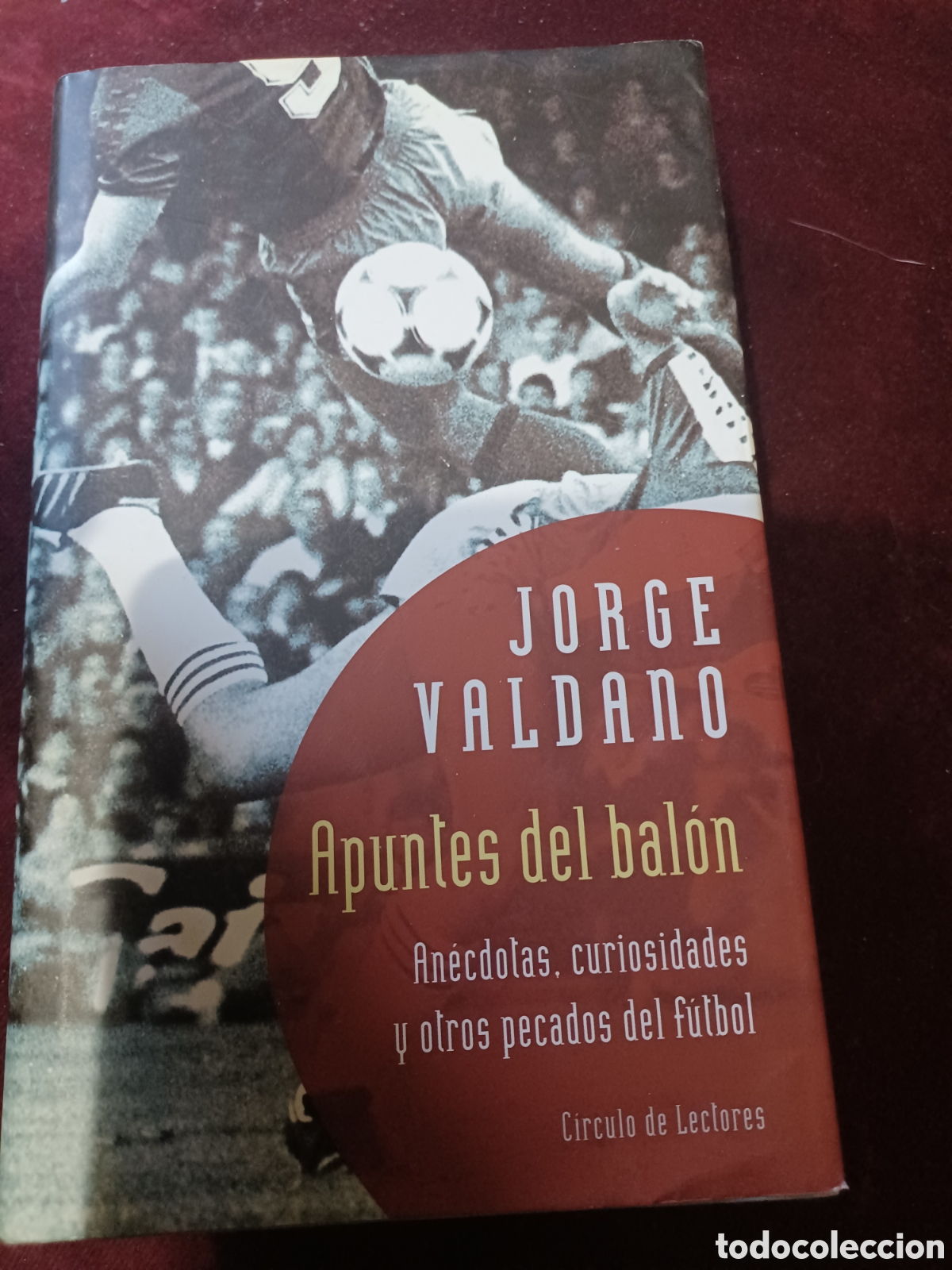 Libros: Barybook 163 Jorge Valdano apunte del bal&oacute;n C&iacute;rculo de Lectores - Foto 1