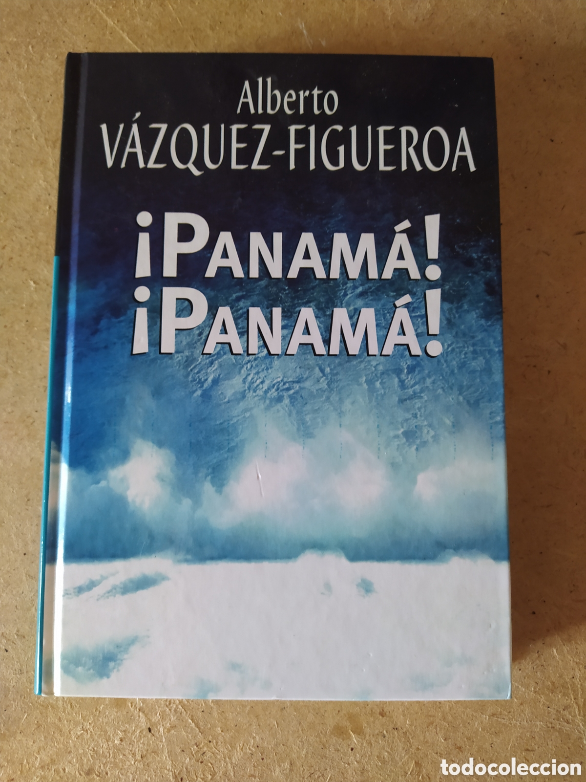 Libros: Panam&aacute;! Panam&aacute;! Alberto V&aacute;zquez-figueroa - Foto 1