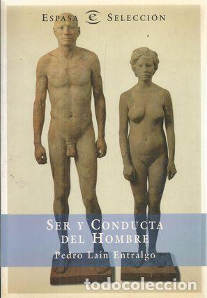Libros: SER Y CONDUCTA DEL HOMBRE - LA&Iacute;N ENTRALGO, PEDRO - Foto 2