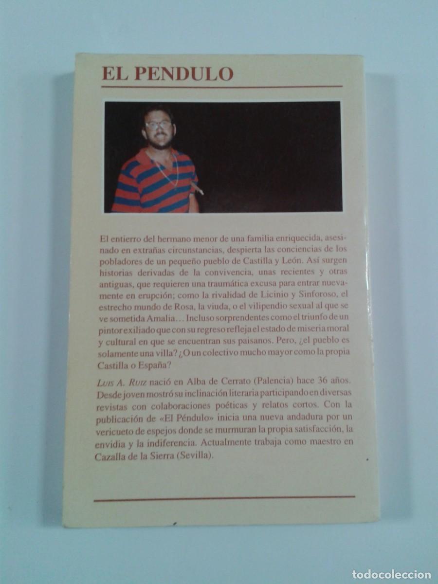 Libros: El p&eacute;ndulo. Lu&iacute;s A. Ru&iacute;z - Foto 2