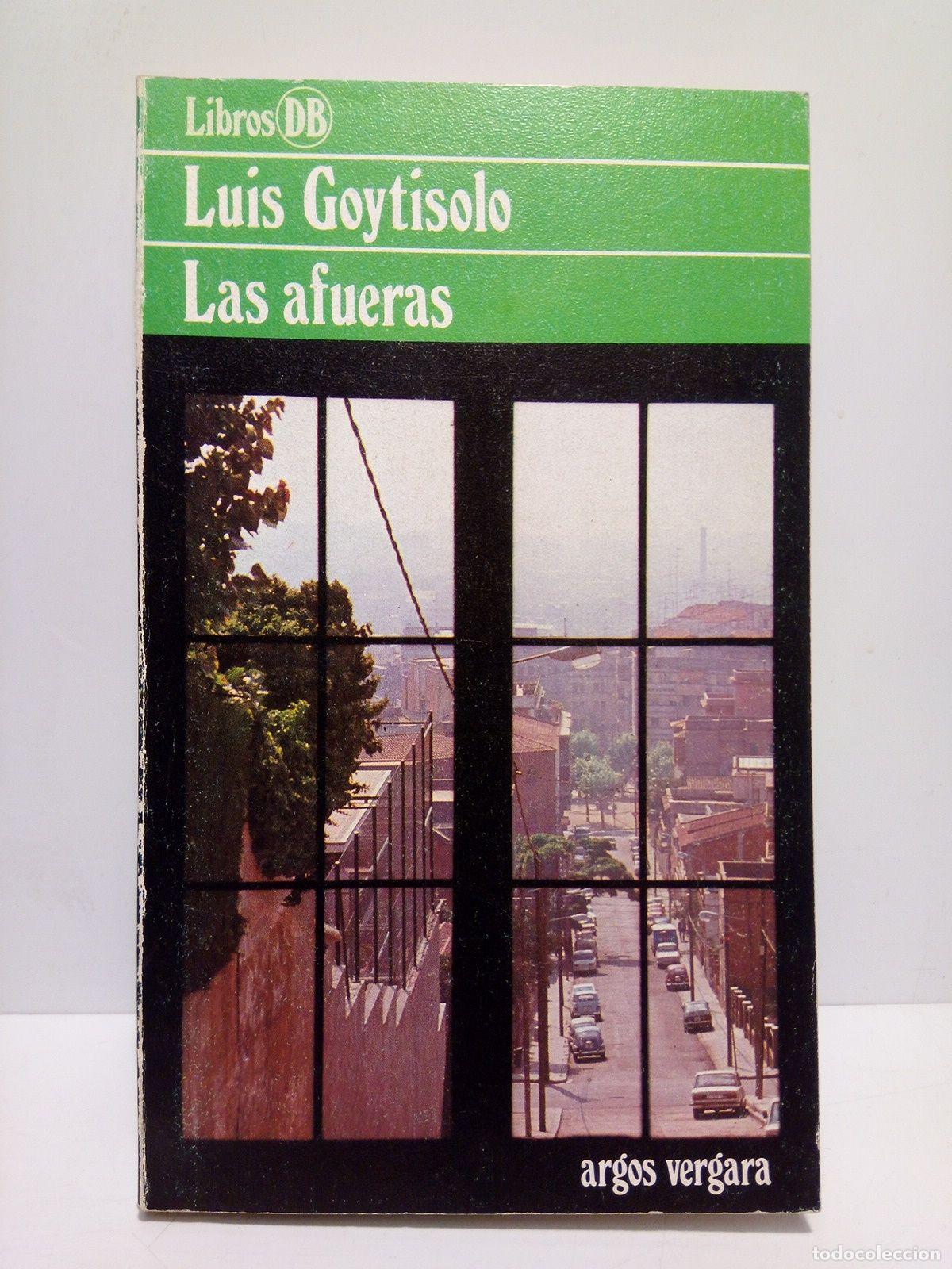Libros: GOYTISOLO, Luis - Las Afueras - Foto 1