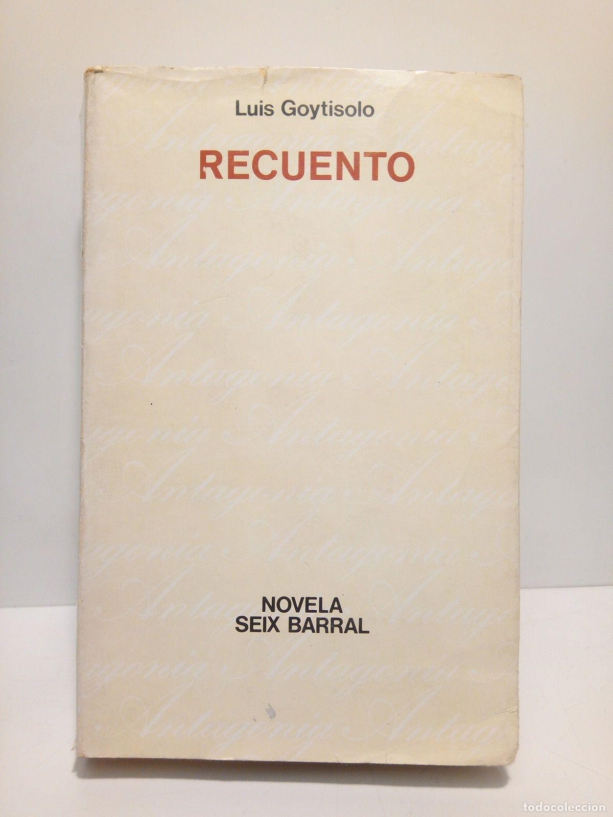 Libros: GOYTISOLO, Luis - Recuento [Novela] - Foto 1