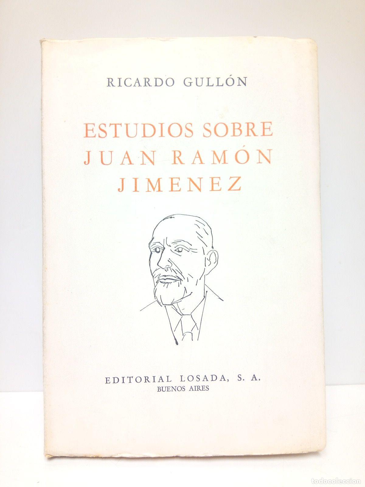 Libros: GULLON, Ricardo - Estudios sobre Juan Ram&oacute;n Jim&eacute;nez - Foto 1
