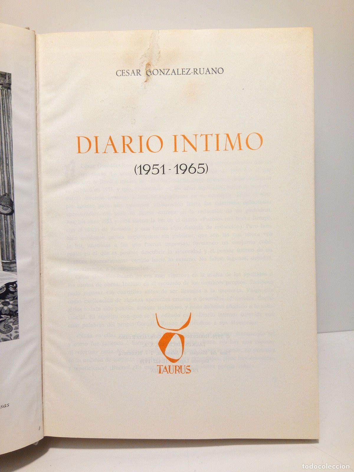 Libros: GONZALEZ-RUANO, C&eacute;sar - Diario Intimo (1951-1965) - Foto 2