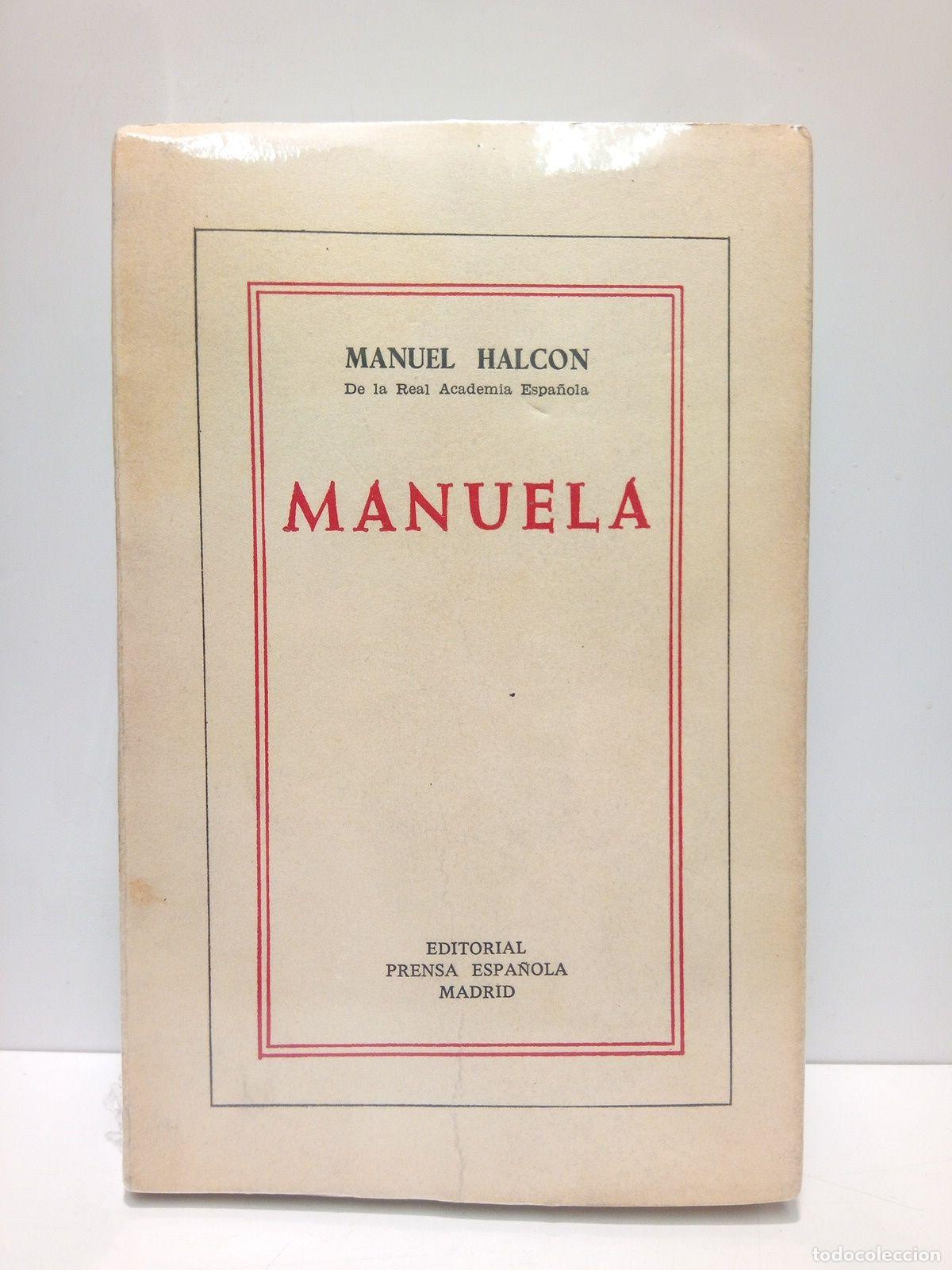 Libros: HALCON, Manuel - Manuela (Novela) - Foto 1