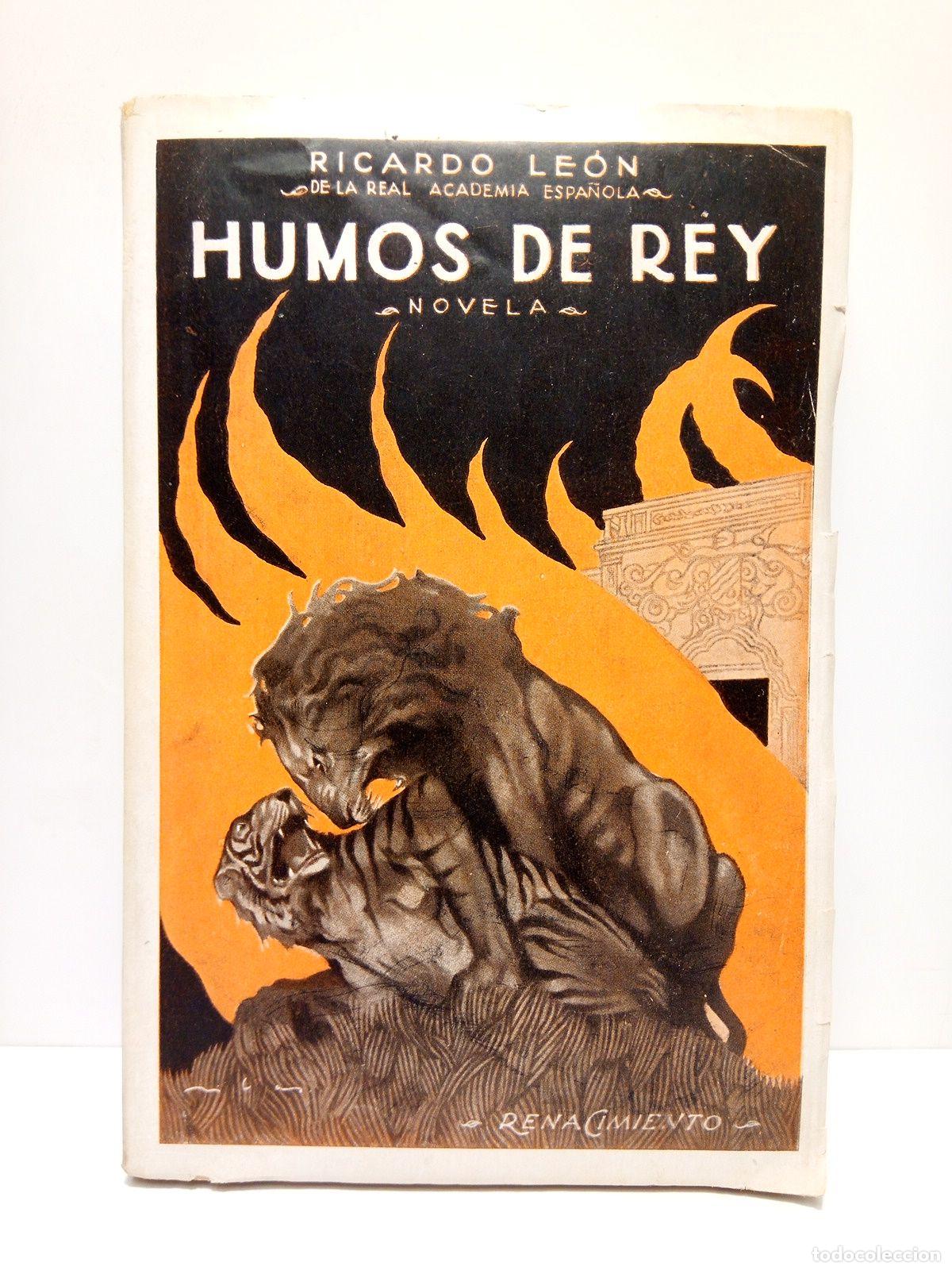 Libros: LEON, Ricardo - Humos de Rey (Novela) - Foto 1