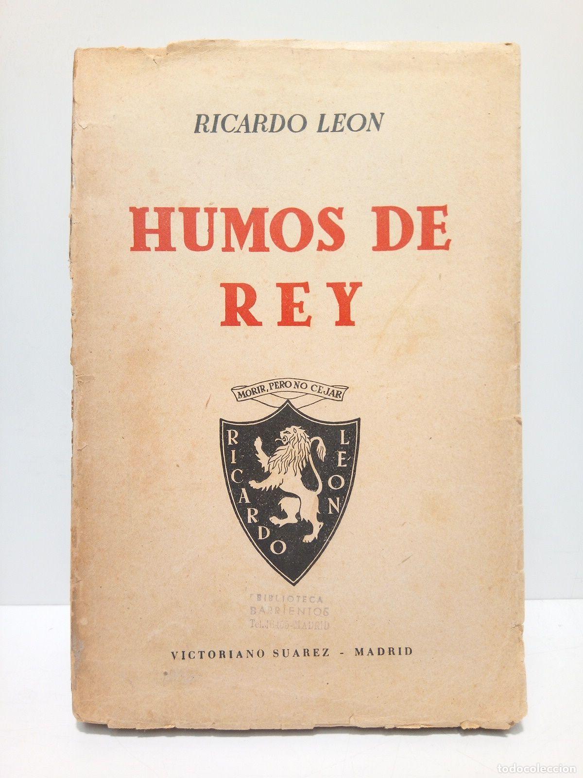 Libros: LEON, Ricardo - Humos de Rey (Novela) - Foto 1