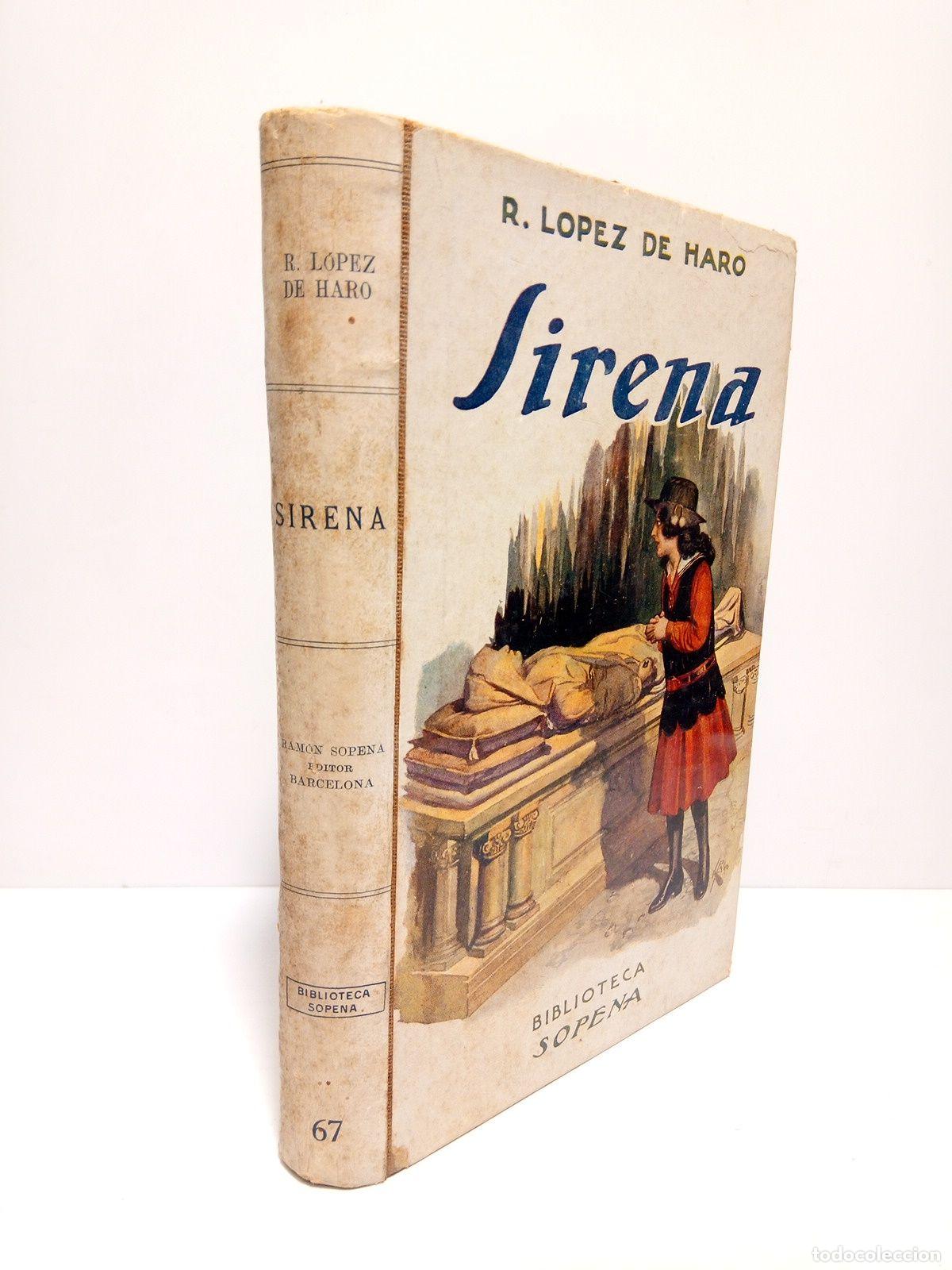 Libros: LOPEZ DE HARO, Rafael - Sirena (Novela) - Foto 1